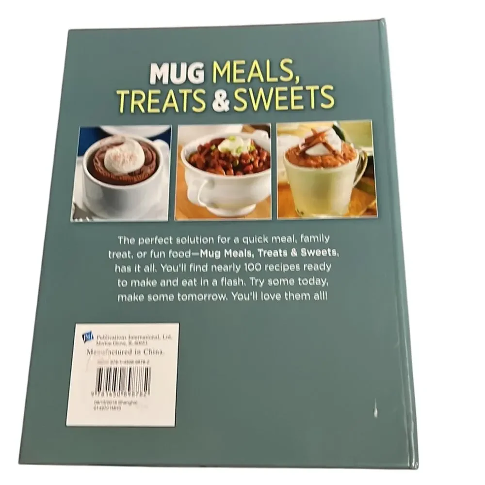 Mug Meals Treats & Sweets Cookbook